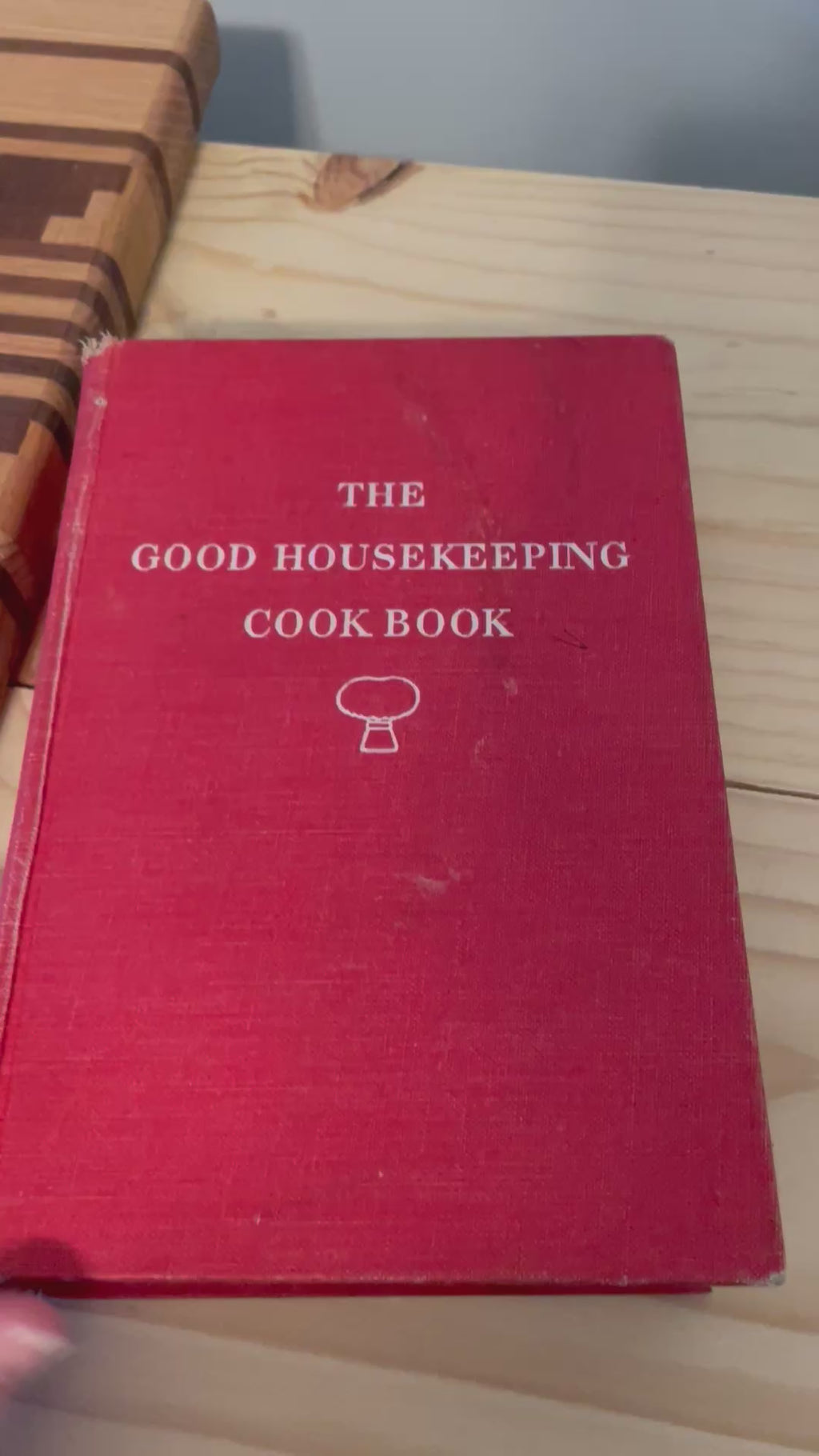 The Good Housekeeping Cook Book Hardcover 1940’s